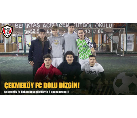 ÇEKMEKÖY FC DOLU DİZGİN!