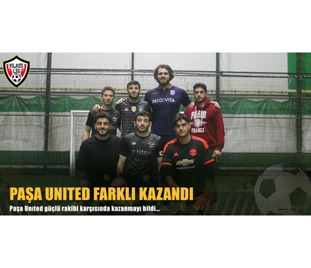 PAŞA UNITED FARKLI KAZANDI