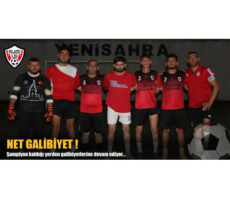 NET GALİBİYET !