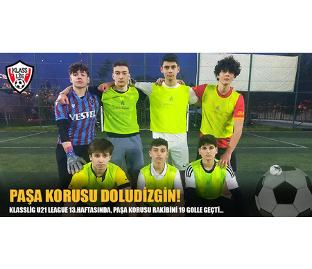 PAŞA KORUSU DOLUDİZGİN!